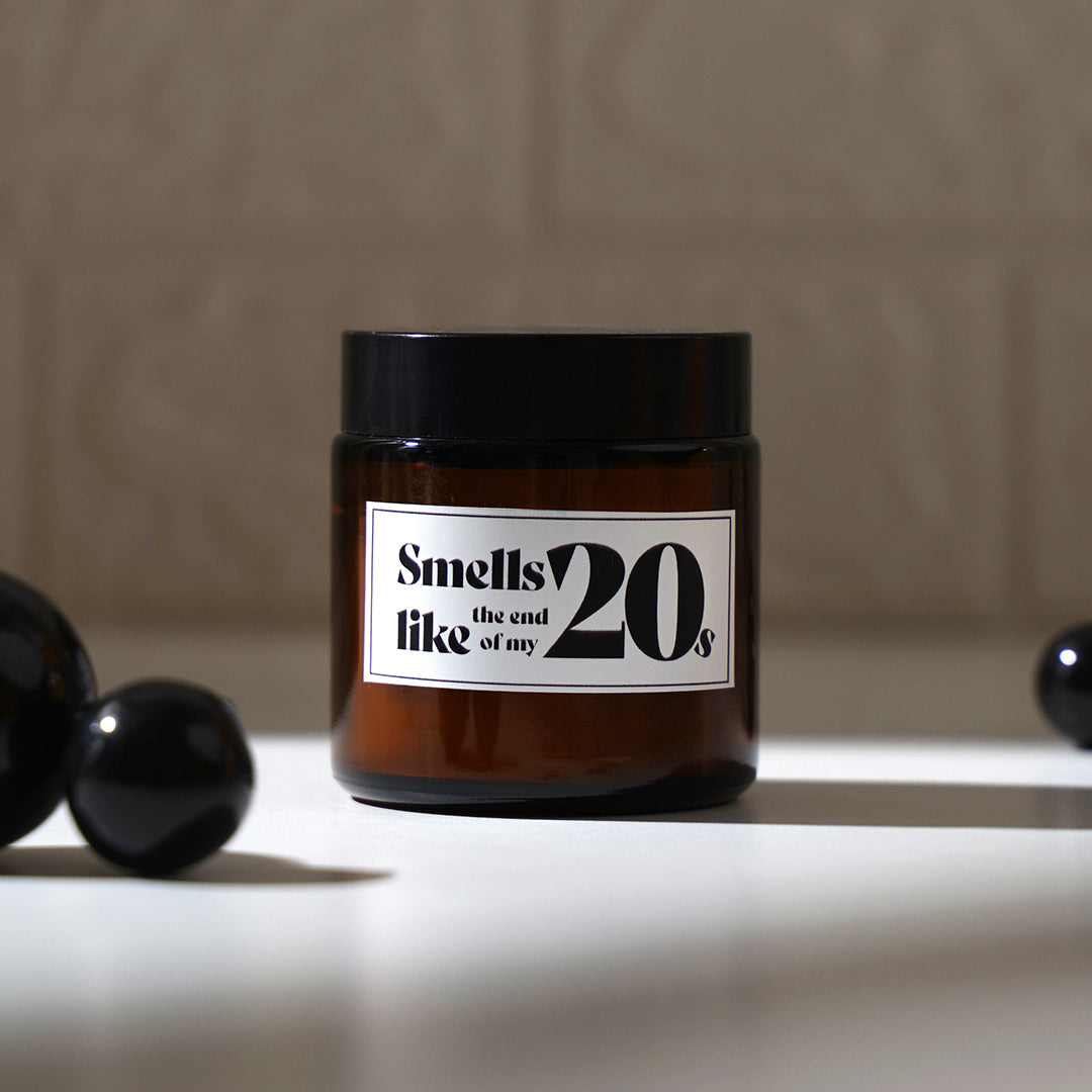 Candle - "Smells like the end of your 20's"