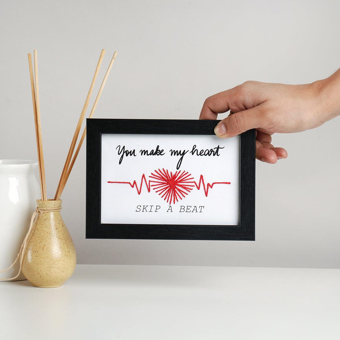"You make my heart skip a beat" artwork in a frame